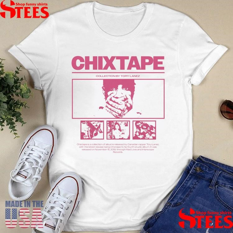 Tory Lanez Chixtape Shirts