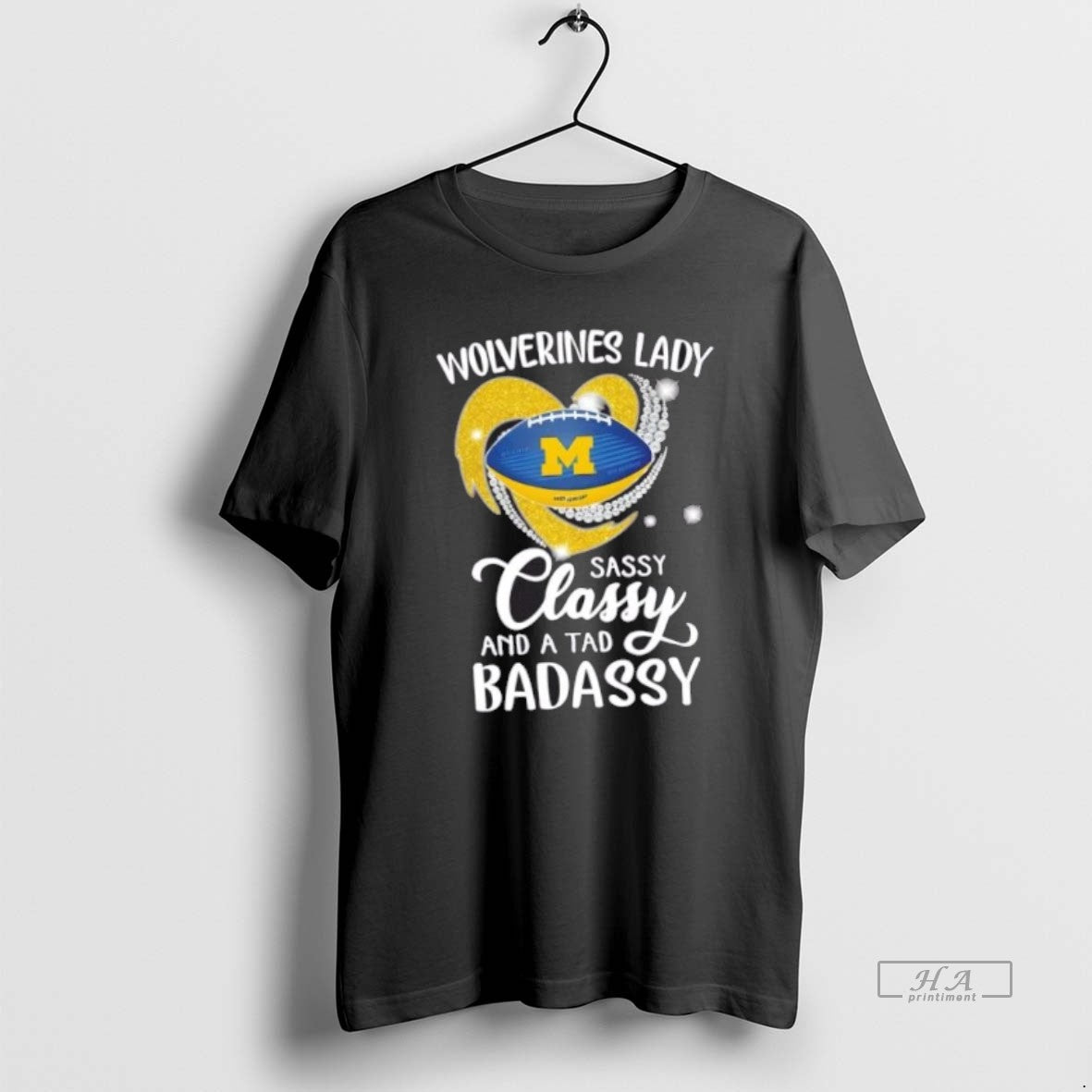 Official Trendy Michigan Wolverines Lady Sassy Classy And A Tad Badassy Diamond Heart