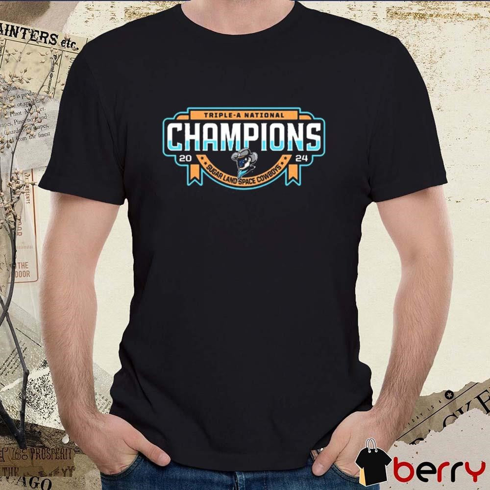 Triple-A National Champions Sugar Land Space Cowboys 2024 t-shirt