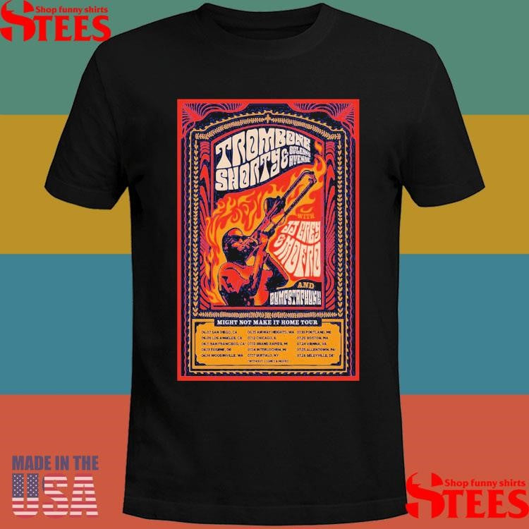 Troy Andrews Might Not Make It Home Tour 2025 Shirts