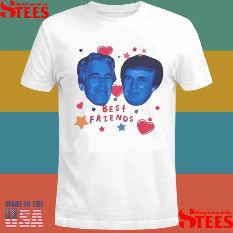 Trump And Jeffrey Epstein Best Friends T-shirt