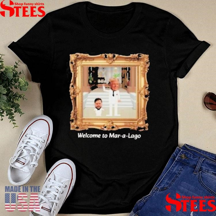 Trump And Vance Welcome To Mar-a-lago T-shirts
