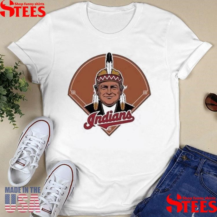 Trump Chief Wahoo Indians T-Shirts