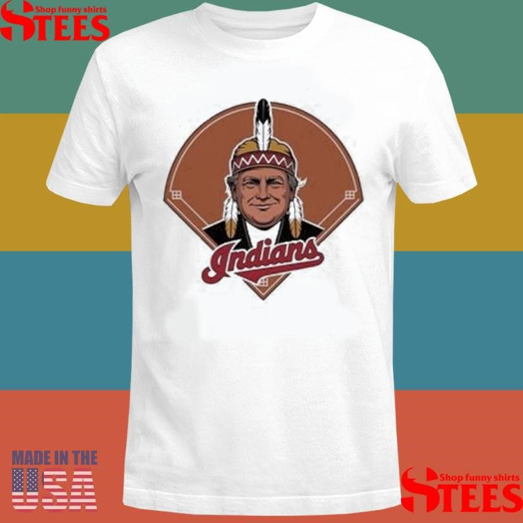 Trump Chief Wahoo Indians T-Shirts