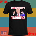 Trump Everything’s Tarrific Shirts