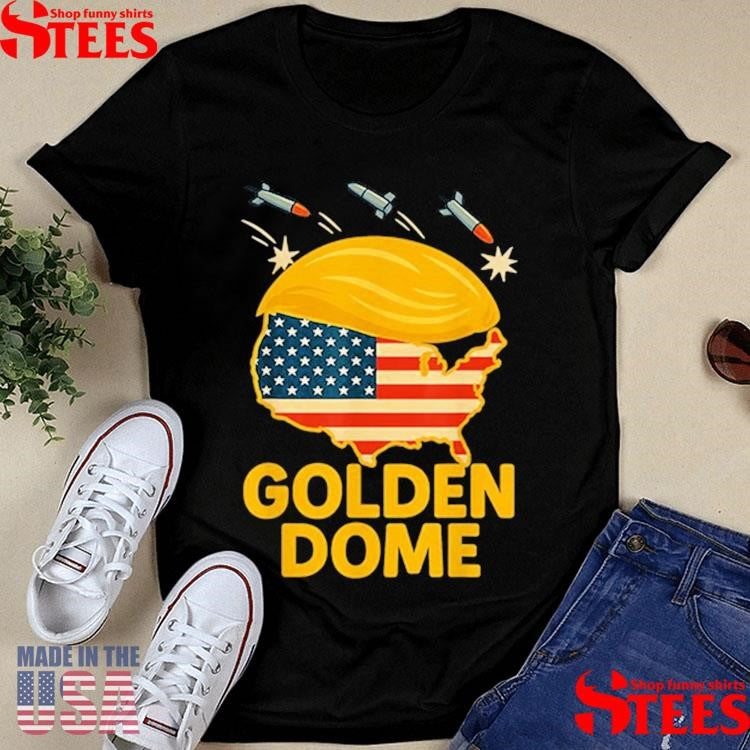 Trump Golden Dome Hair Shield Usa Shirts
