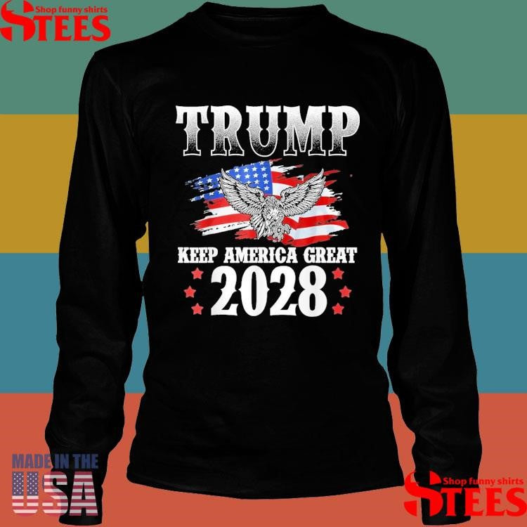 Trump Keep America Great 2028 Shirts