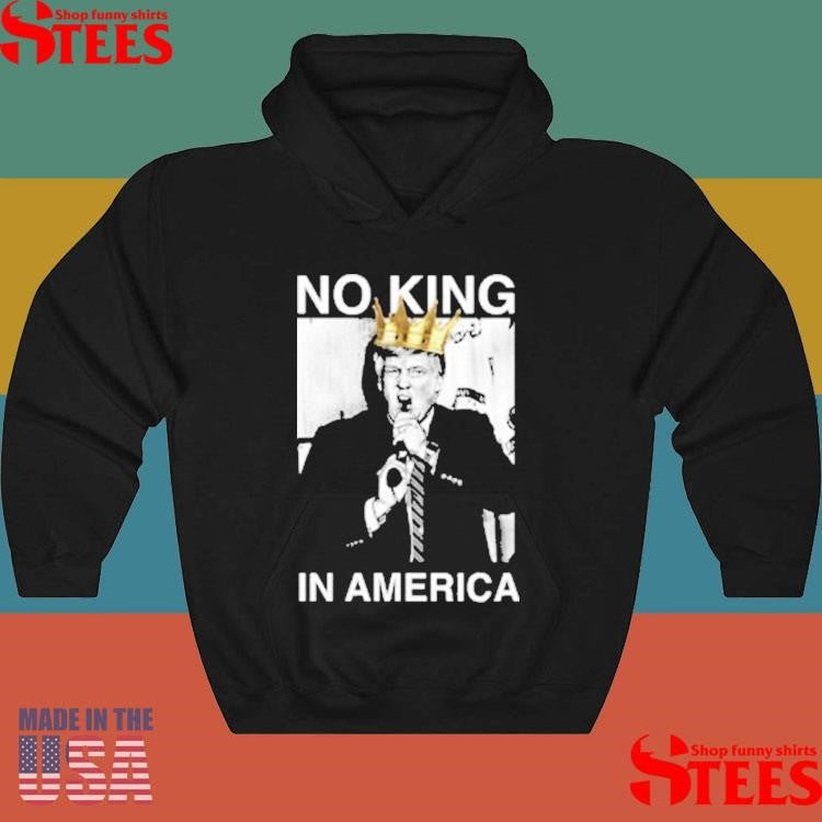 Trump No King In America T-shirt