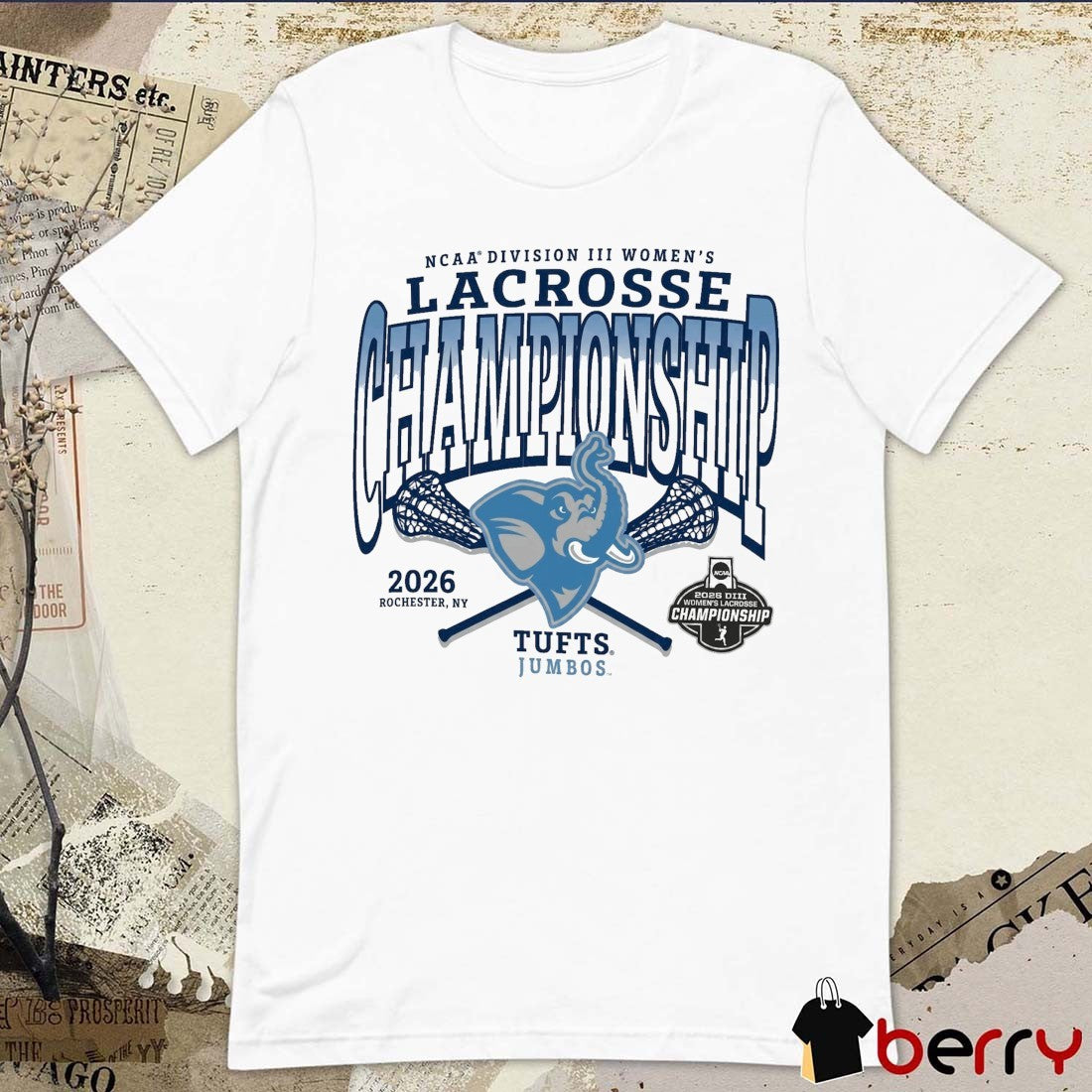 Tufts Jumbos 2026 NCAA Division III Women’s Lacrosse Championship Rochester NY t-shirt