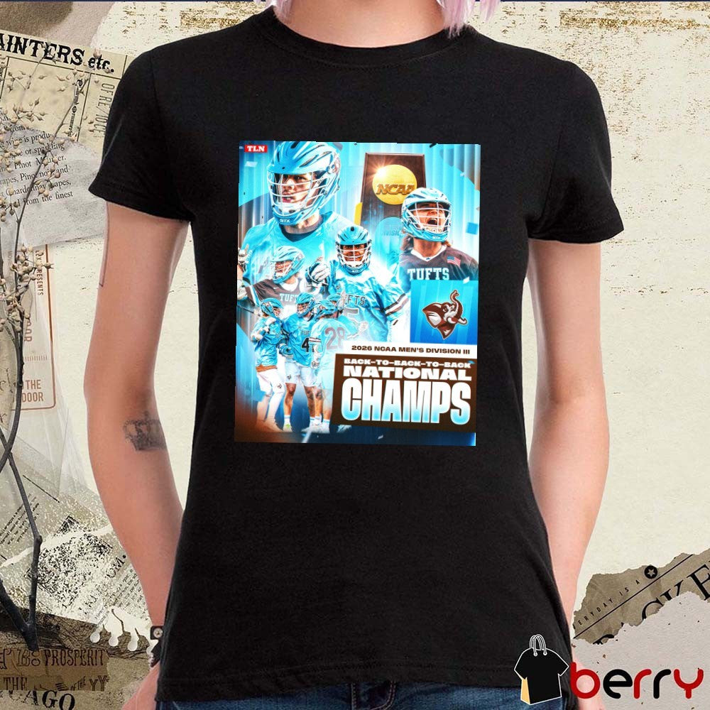 Tufts University Jumbos 2026 NCAA Division III Back To Back To Back National Champions Poster t-shirt