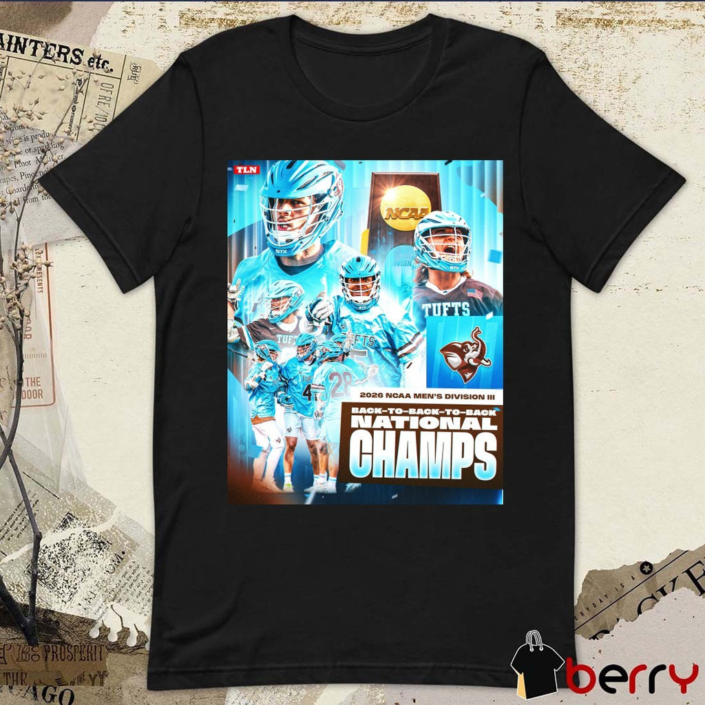 Tufts University Jumbos 2026 NCAA Division III Back To Back To Back National Champions Poster t-shirt