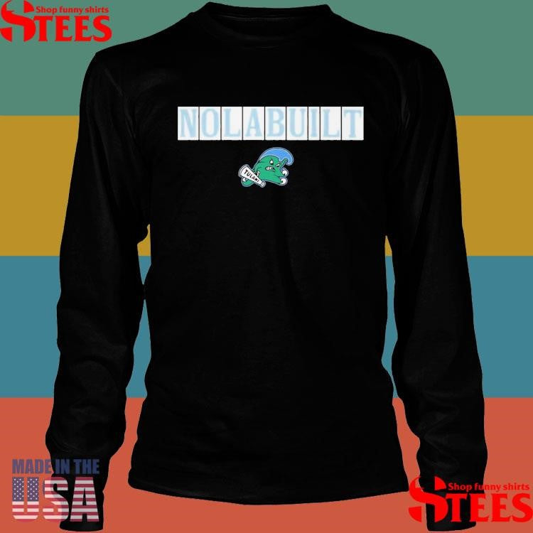 Tulane Football Jon Sumrall Nola Built T-shirt