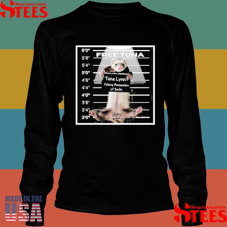 Tuna Lynn Free Tuna Mug Shot Shirts