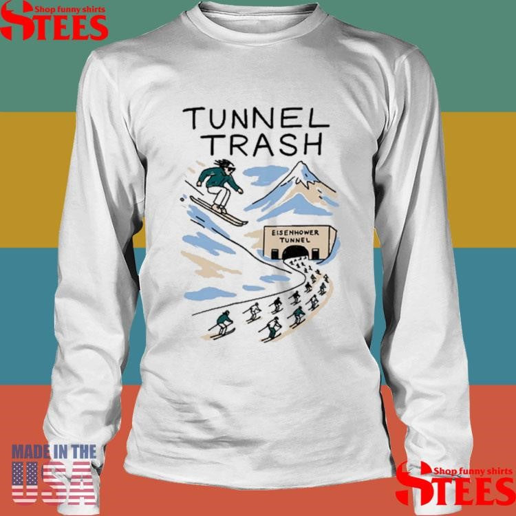 Tunnel Trash Eisenhower Tunnel Shirts