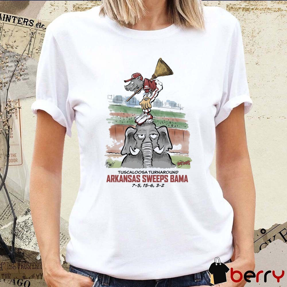 Tuscaloosa Turnaround Arkansas Sweeps Bama 7-5 15-6 3-2 Artwork t-shirt