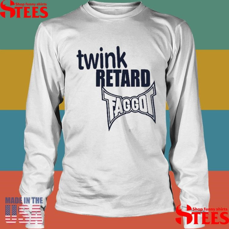 Twink Retard Faggot And I Have A Gun T-shirt