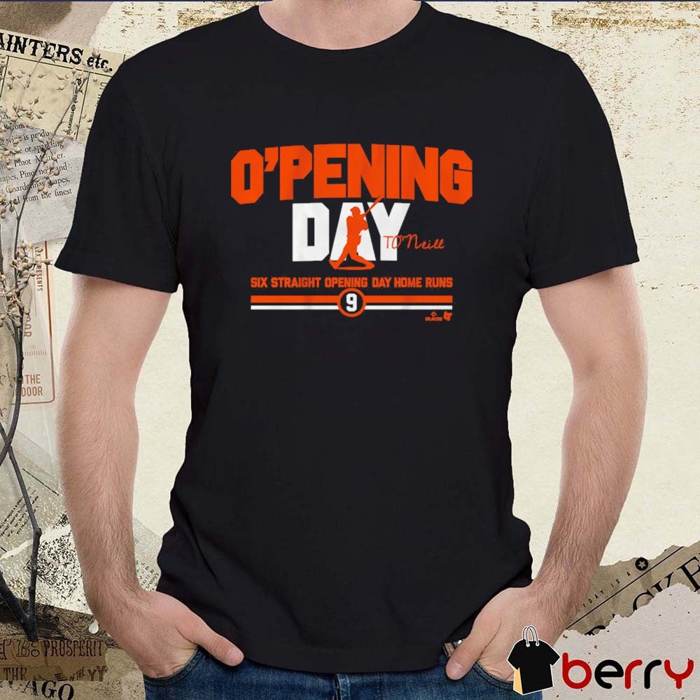 Tyler O’Neill O’pening Day Six Straight Opening Day Home Runs Baltimore Orioles MLB Signature t-shirt