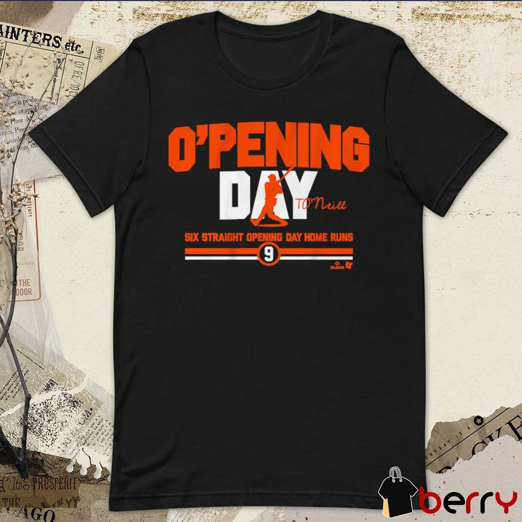 Tyler O’Neill O’pening Day Six Straight Opening Day Home Runs Baltimore Orioles MLB Signature t-shirt