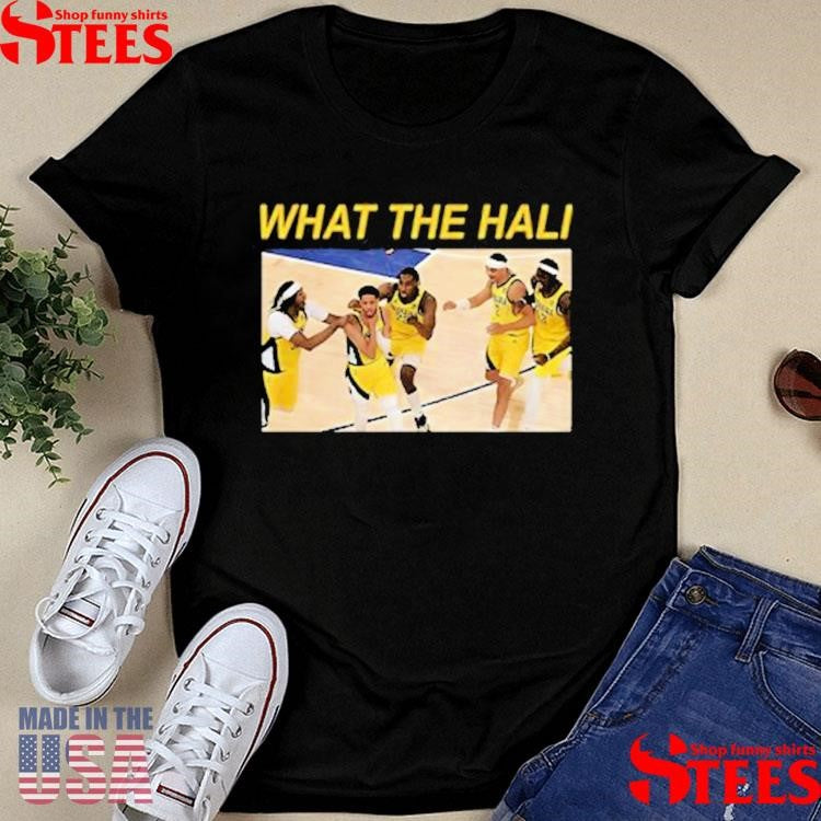 Tyrese Haliburton What The Hali Indiana Pacers Shirts