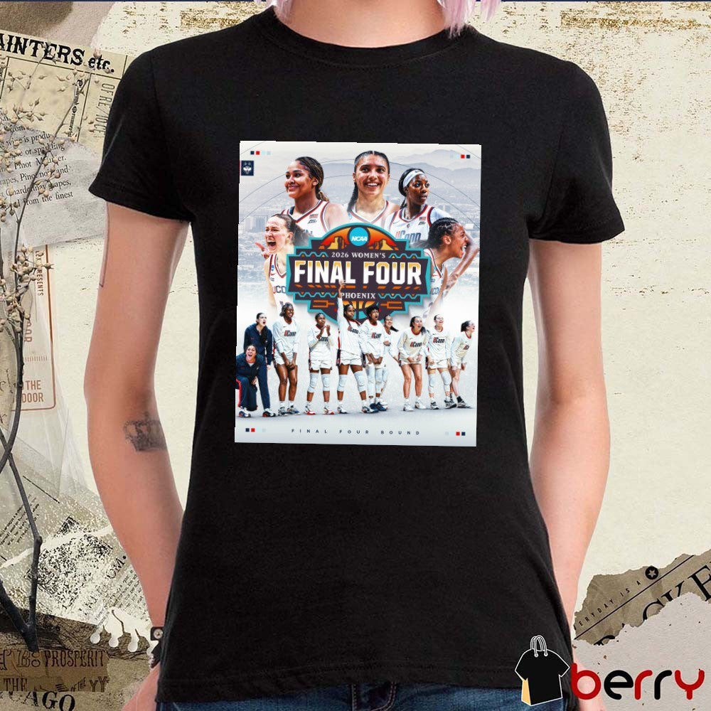 UConn Huskies 2026 NCAA Women’s Basketball Final Four Phoenix Champions Poster t-shirt