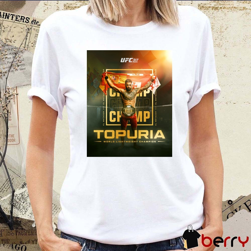 UFC 317 Ilia Topuria defeats Charles Oliveira World Lightweight Champion El Matador 2025 Poster t-shirt
