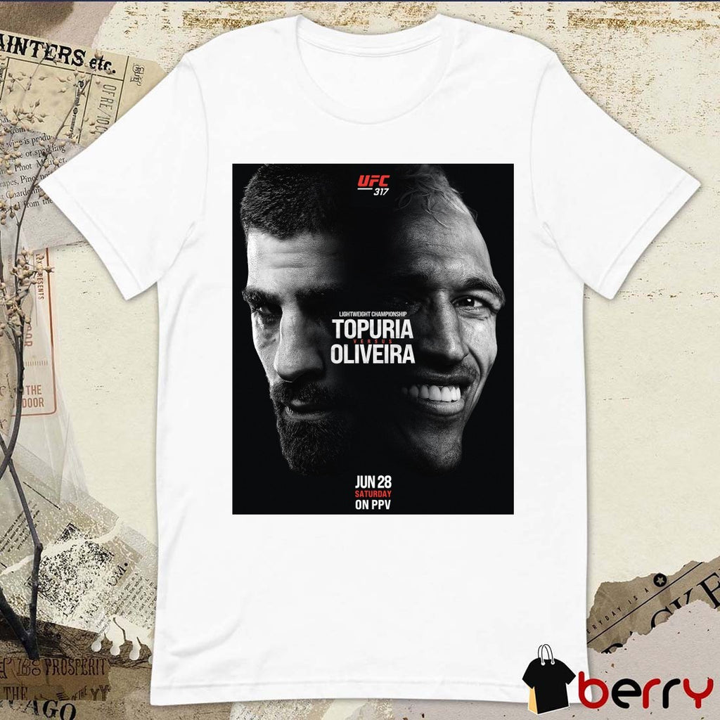UFC 317 Ilia Topuria faces Charles Oliveira For Lightweight Championship June 28 2025 Poster t-shirt