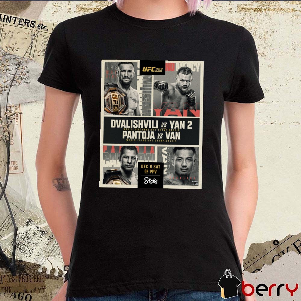 UFC 323 Merab Dvalishvili and Petr Yan, Alexandre Pantoja and Brandon Royval December 6 2025 Poster t-shirt
