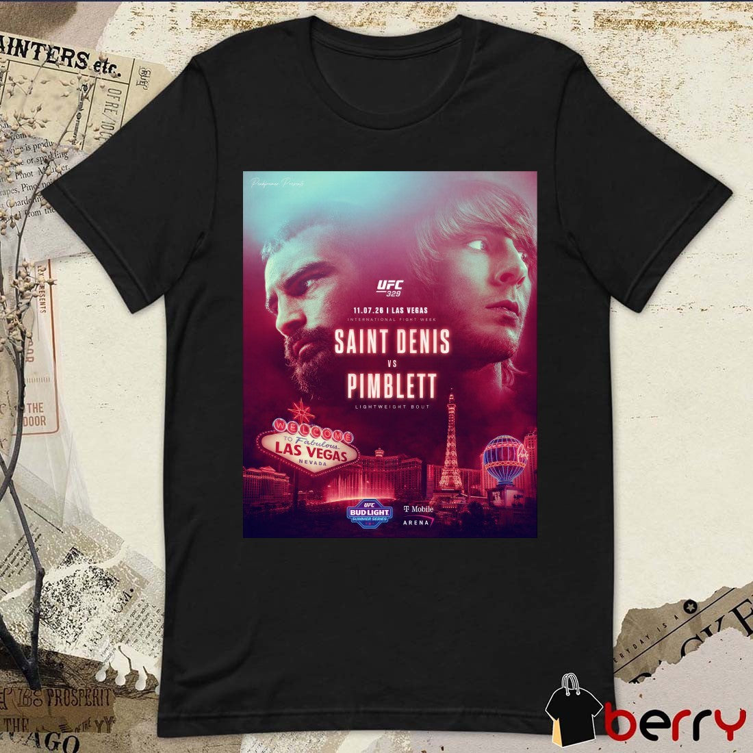 UFC 329 11 July 2026 Las Vegas International Fight Week Saint Denis Vs Pimblett Lightweight Bout Poster t-shirt