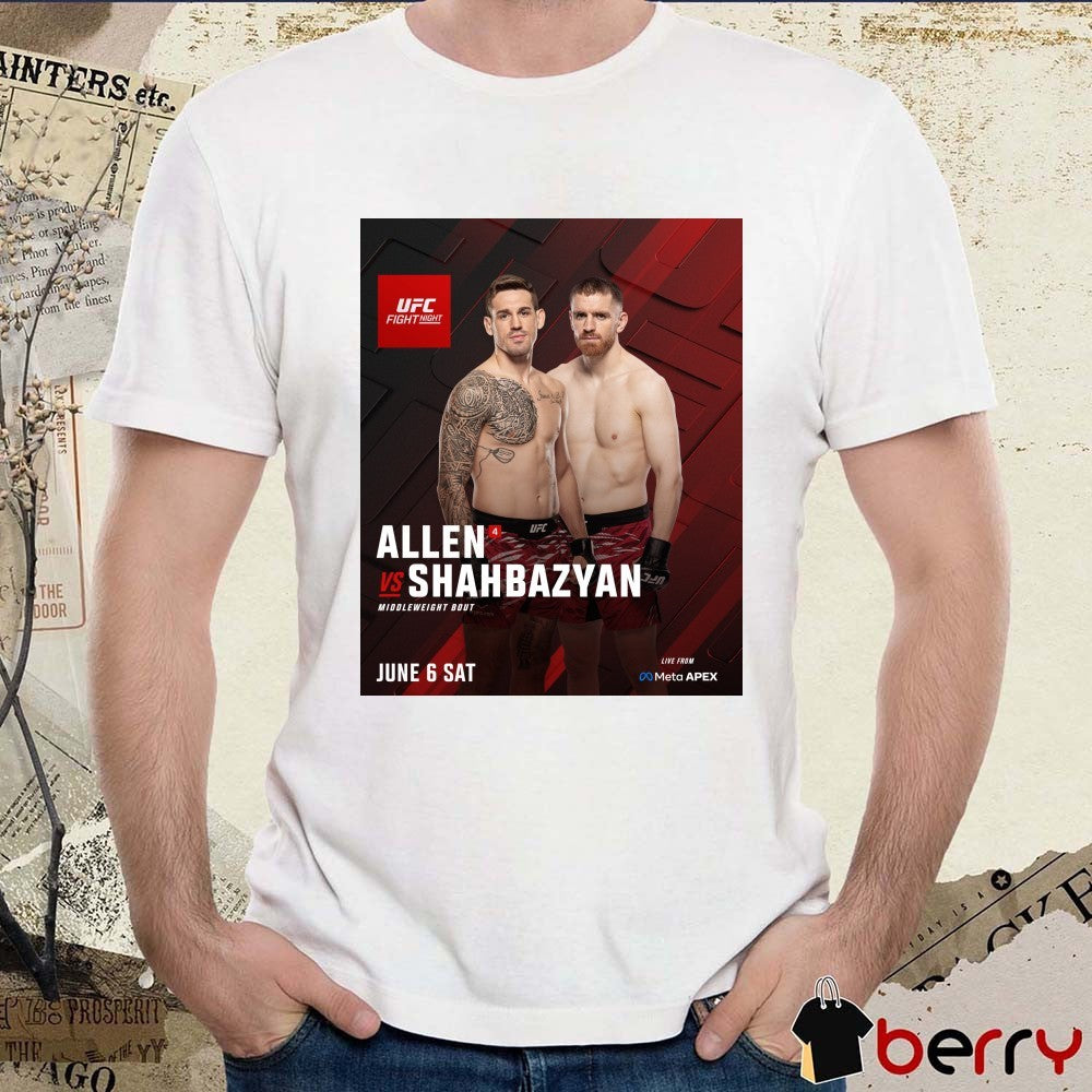 UFC Fight Night Allen Vs Shahbazyan Middleweight Bout June 6, 2026 Poster t-shirt