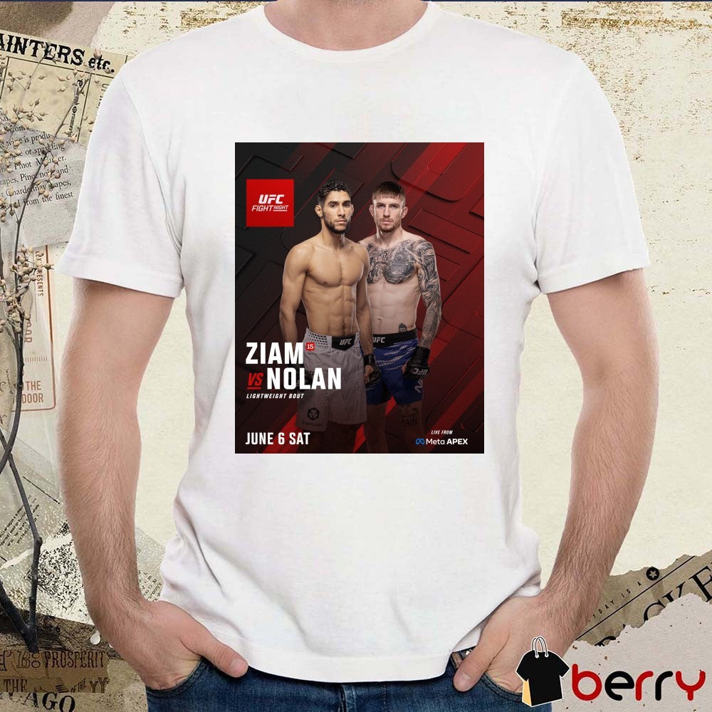 UFC Fight Night Fares Ziam Vs Tom Nolan Lightweight Bout June 6, 2026 Poster t-shirt