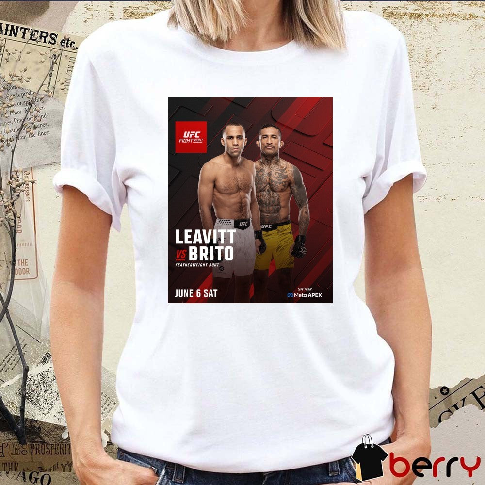 UFC Fight Night Leavitt Vs Brito Featherweight Bout June 6, 2026 Poster t-shirt
