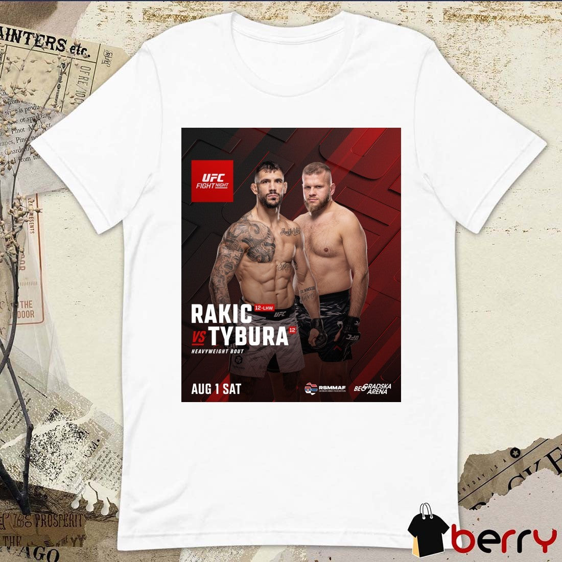 UFC Fight Night Rakic Vs Tybura Heavyweight Bout August 1 2026 Poster t-shirt