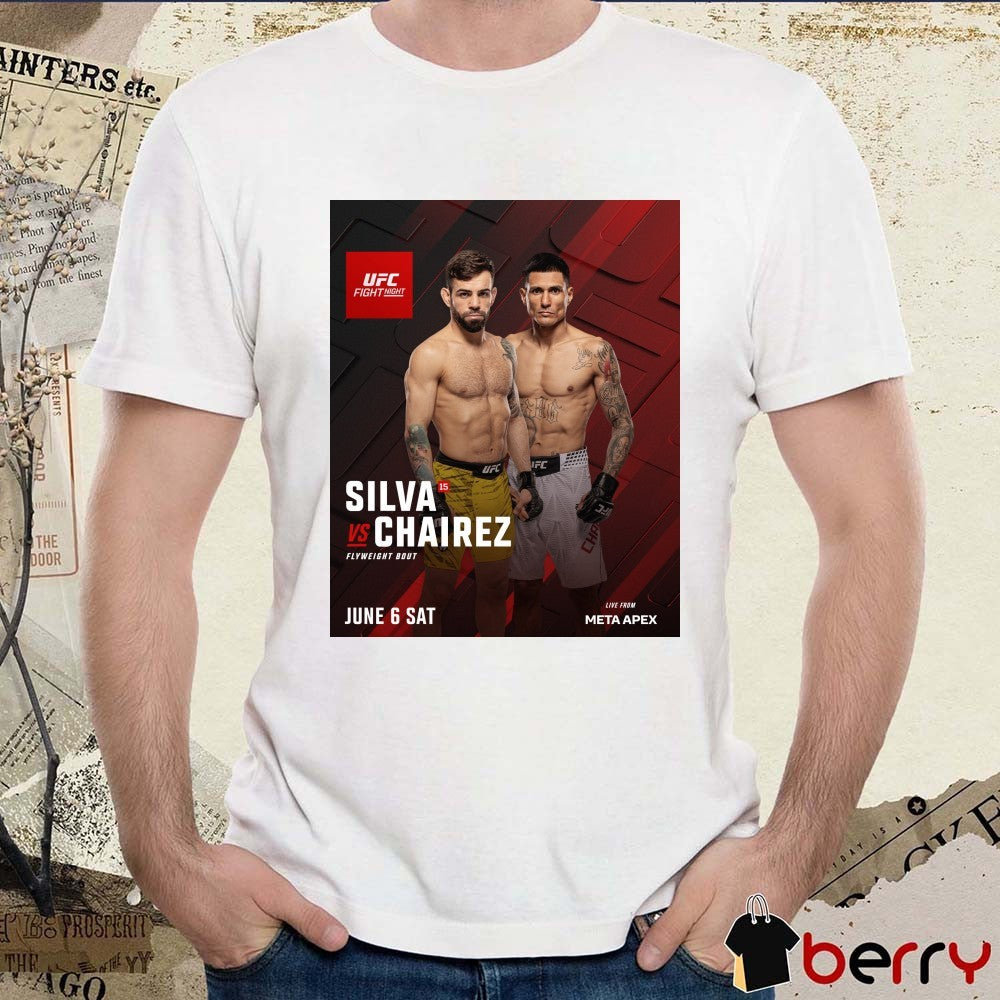 UFC Fight Night Silva Vs Chairez Flyweight Bout June 6, 2026 Poster t-shirt