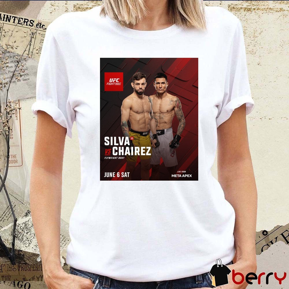 UFC Fight Night Silva Vs Chairez Flyweight Bout June 6, 2026 Poster t-shirt