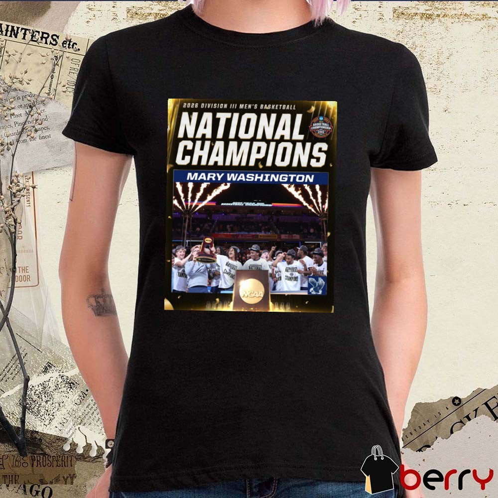 UMW Athletics 2026 Division III Men’s Basketball National Champions Mary Washington Poster t-shirt