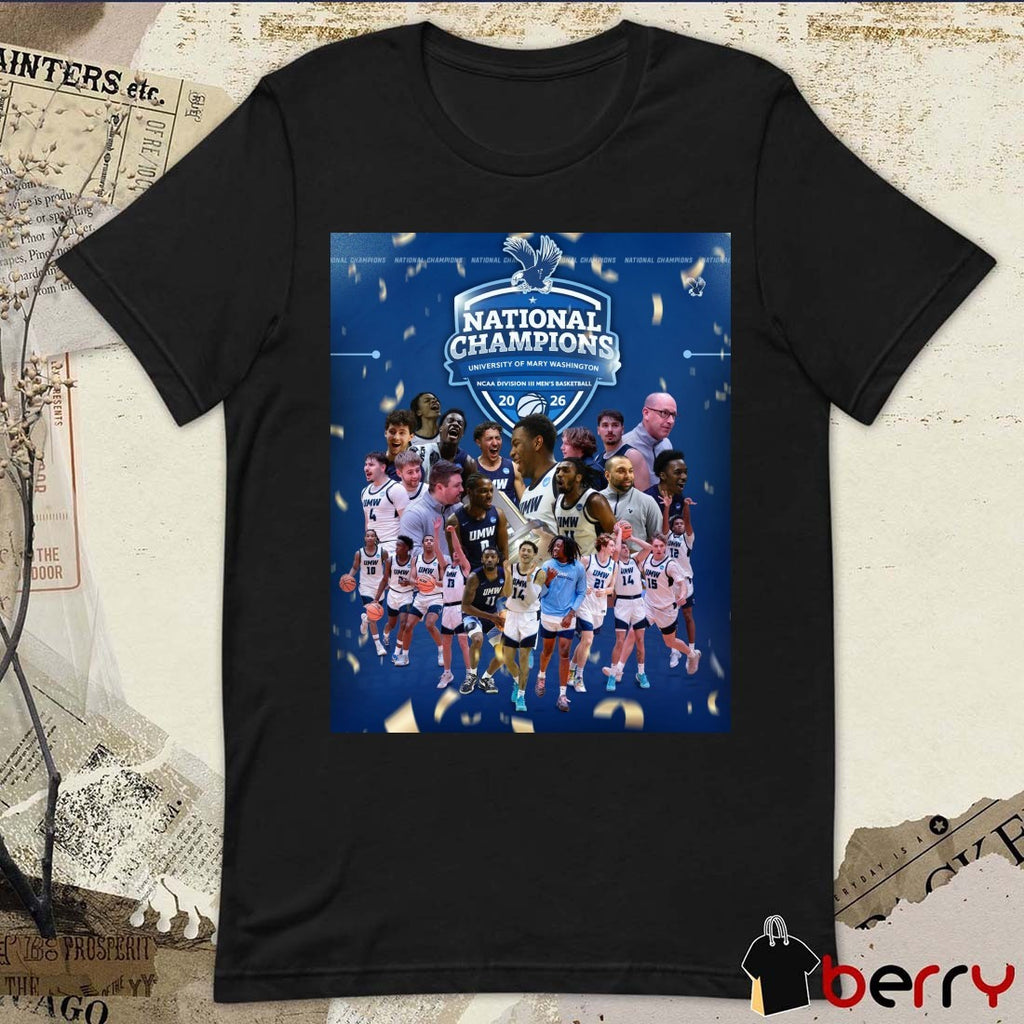 UMW Athletics National Champions University Of Mary Washington NCAA DIII Men’s Basketball 2026 Poster t-shirt