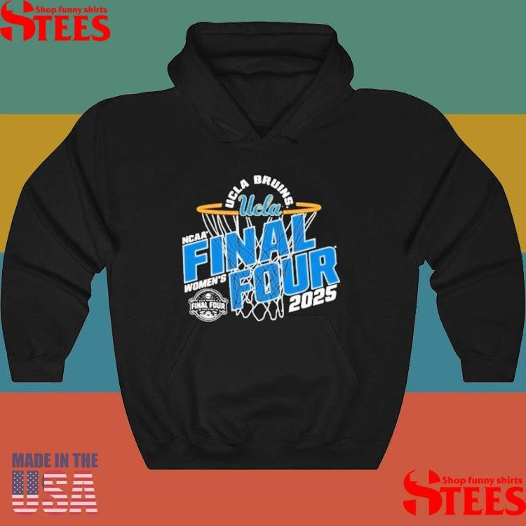 Ucla Bruins 2025 Ncaa Women’s Basketball Final Four Shirts