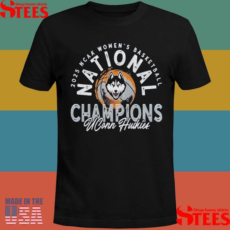Uconn Huskies 2025 Ncaa Women’s Basketball National Champions Comfort Colors Distressed Shirts