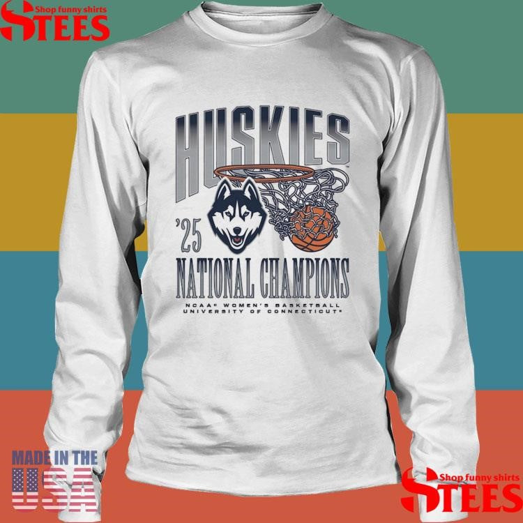 Uconn Huskies Homefield 2025 Ncaa Women’s Basketball National Champions Shirts