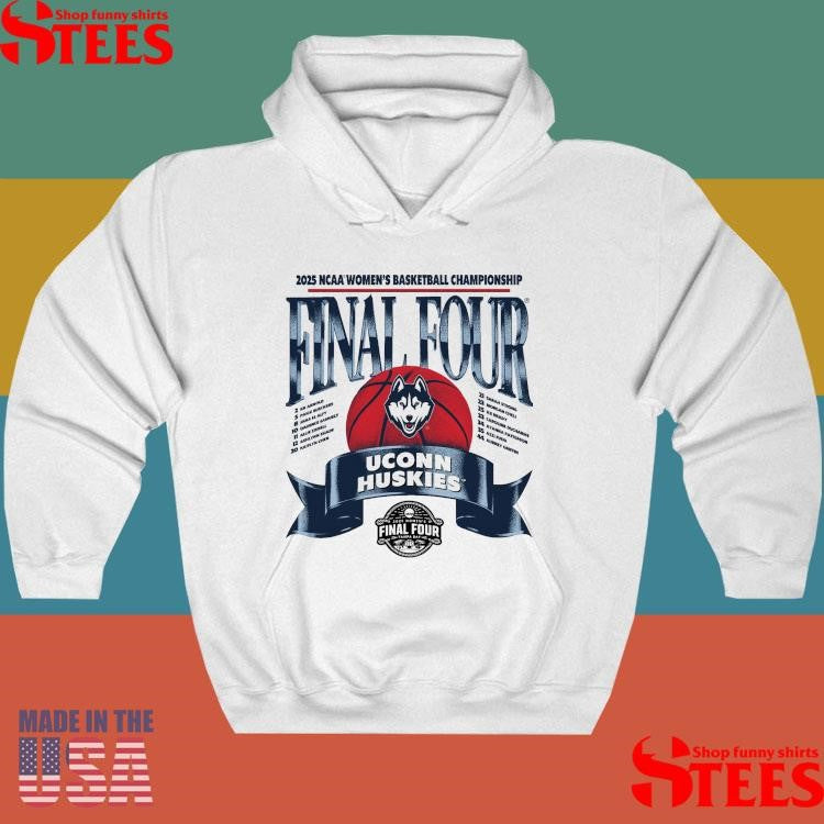Uconn Huskies Women’s Basketball Final Four Banner 2025 Shirts