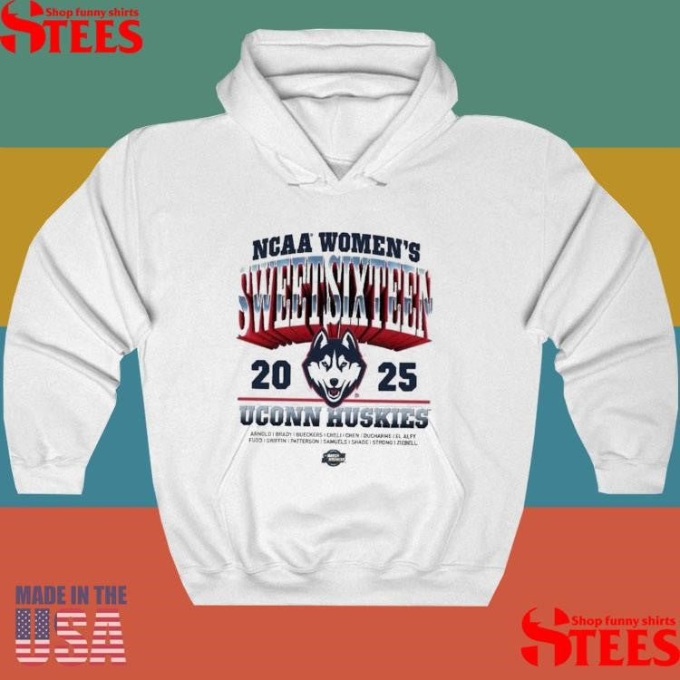 Uconn Women’s Basketball Sweet Sixteen Streetwear Ncaa March Madness 2025 Shirts