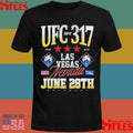 Ufc 317 Las Vegas Nevada June 28th T-shirt