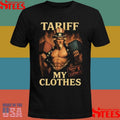 Unethical Threads Tariff My Clothes Uncle Sam Shirts
