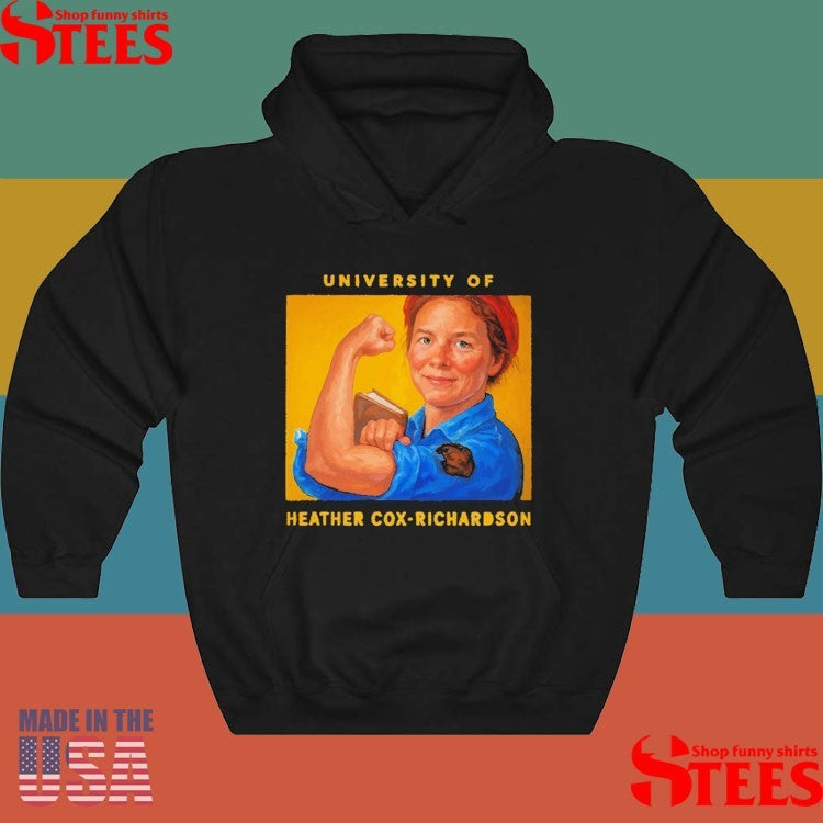 University Of Heather Cox Richardson Shirts
