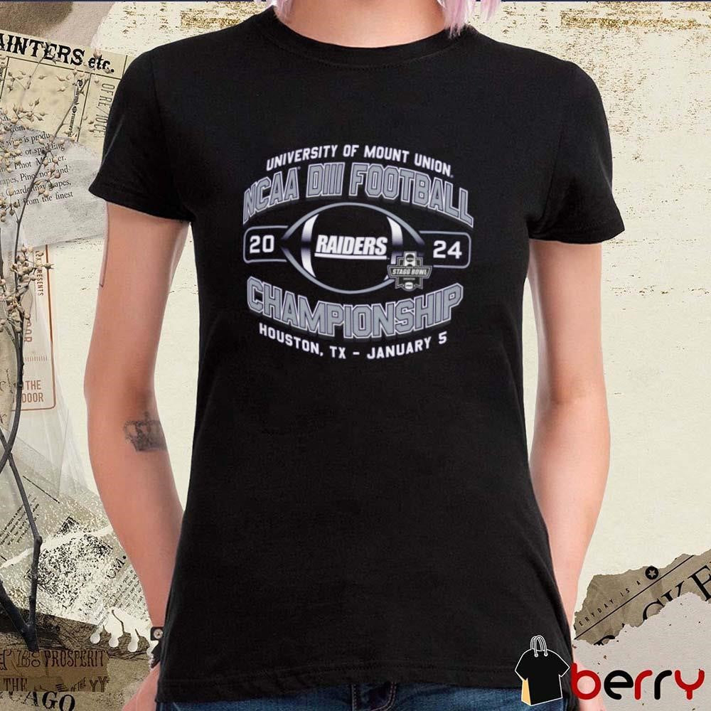 University Of Mount Union Purple Raiders 2024 NCAA Division III Football Championship Houston TX January 5 t-shirt