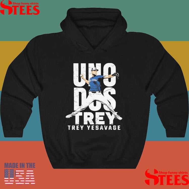Uno Dos Trey Trey Yesavage T-shirt