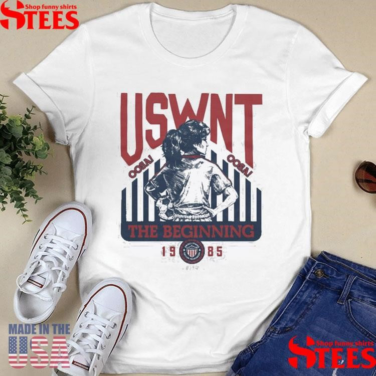 Uswnt The Beginning 1985 Shirts