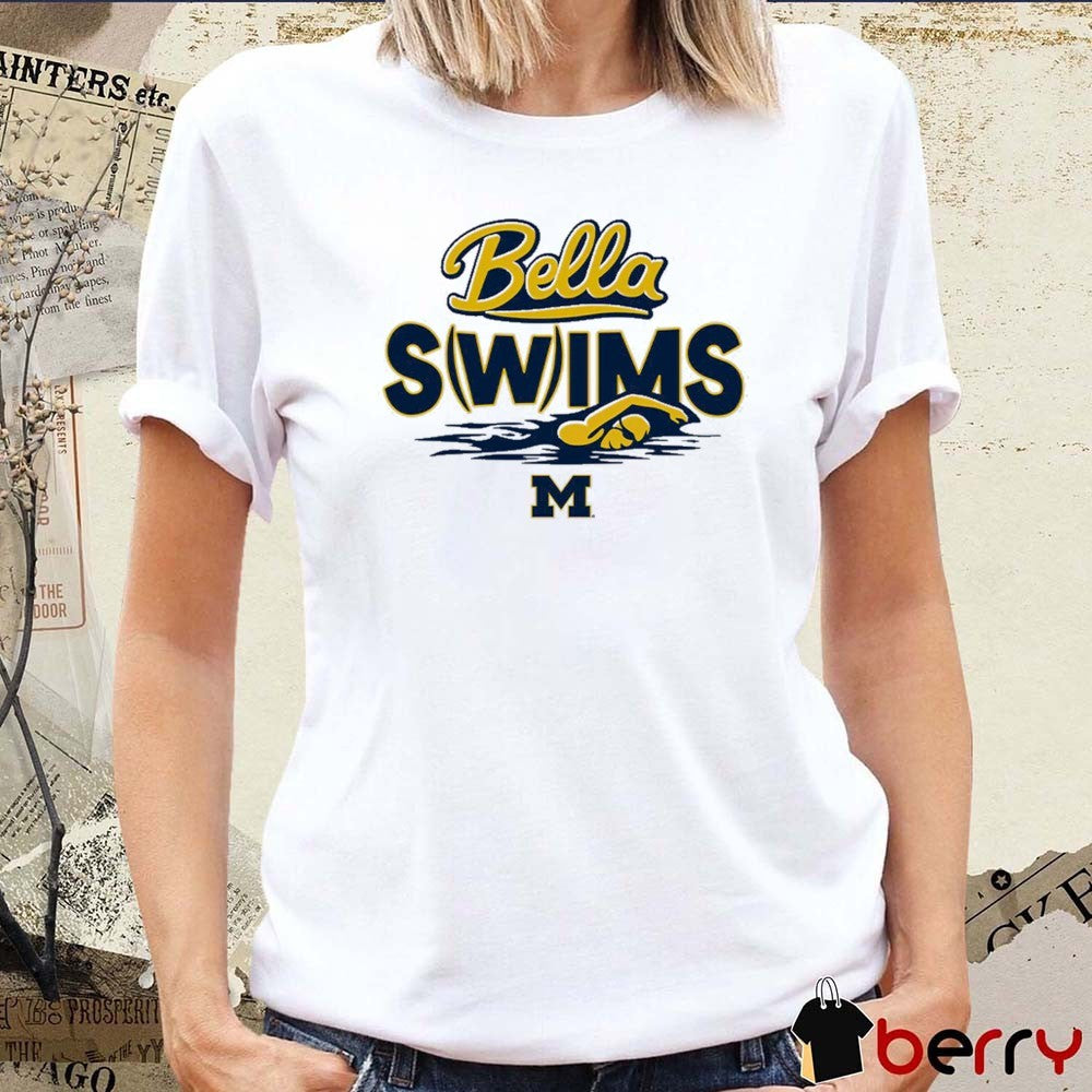 Valiant University Of Michigan Swimming & Diving Arabella Sims Bella Swims t-shirt