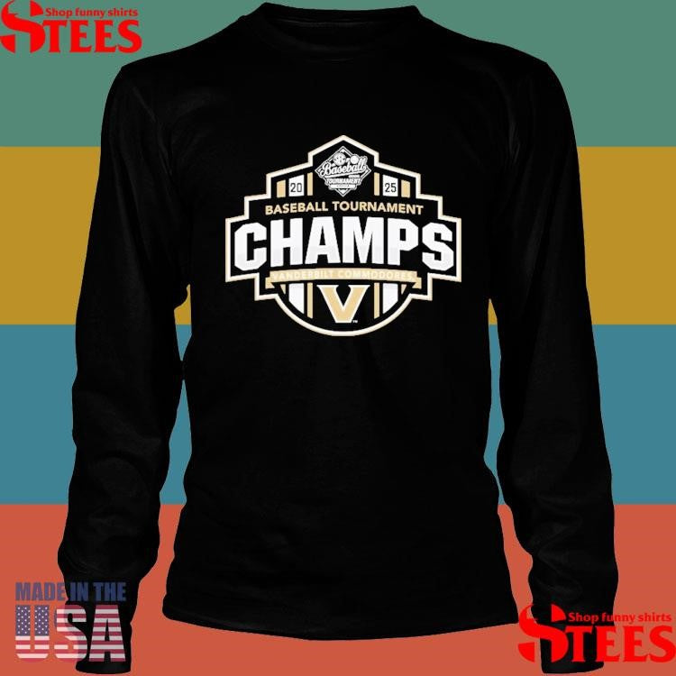 Vanderbilt Commodores 2025 Sec Baseball Conference Tournament Champions Shirts