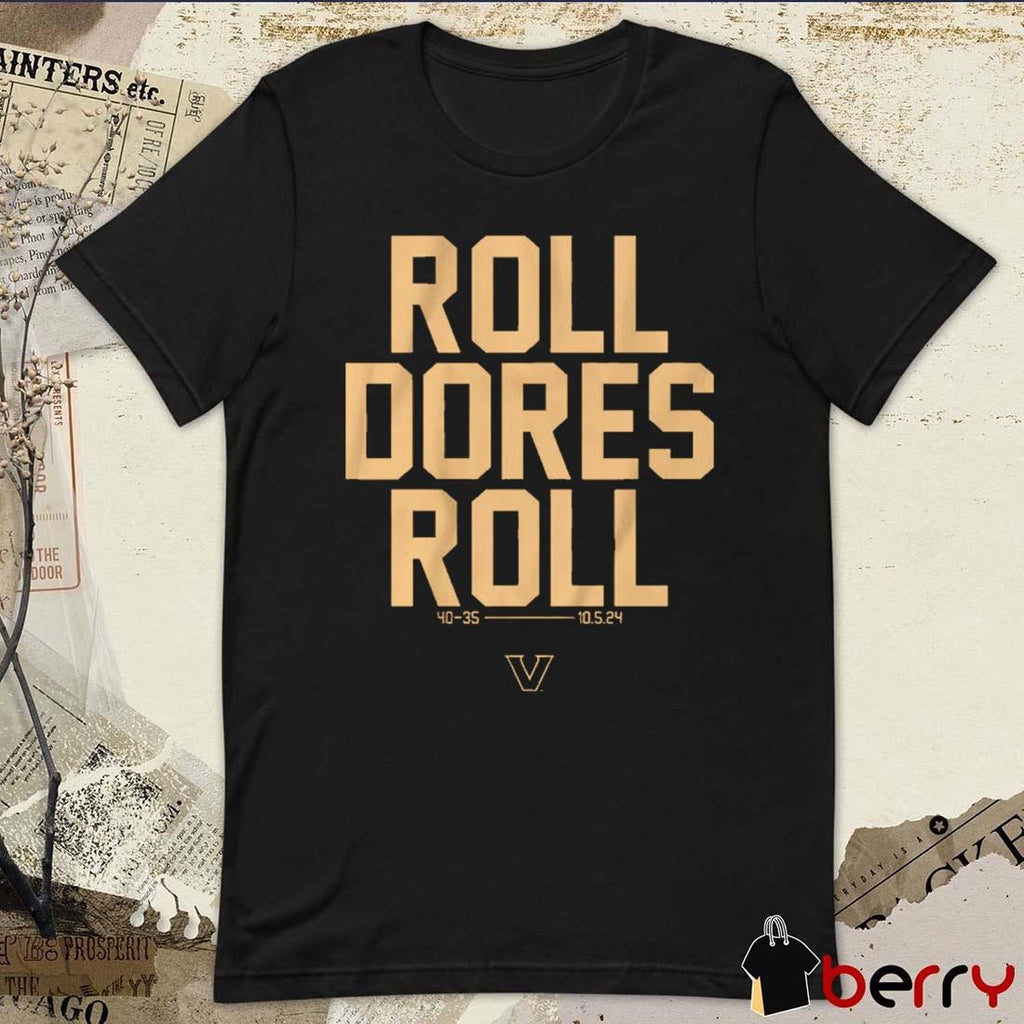 Vanderbilt Commodores Football Roll Dores Roll t-shirt